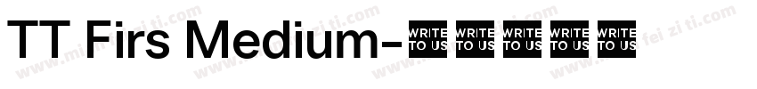 TT Firs Medium字体转换